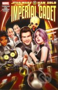 Kniha: Star Wars: Han Solo - Imperial Cadet (Robbie Thompson a Leonard Kirk). Marvel, 2019 Kniha: Star Wars: Han Solo - Imperial Cadet (Robbie Thompson a Leonard Kirk). Marvel, 2019