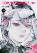 Kniha: Tokyo Ghoul: re - Volume 15 (Sui Ishida). Viz Media, 2020 Kniha: Tokyo Ghoul: re - Volume 15 (Sui Ishida). Viz Media, 2020