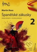 Kniha: Španělské zákusky 2 (Notovna.cz). Notovna.cz, 2020 Kniha: Španělské zákusky 2 (Notovna.cz). Notovna.cz, 2020