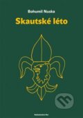 Kniha: Skautské léto (Bohumil Nuska). Nakladatelství Bor, 2020 Kniha: Skautské léto (Bohumil Nuska). Nakladatelství Bor, 2020