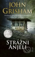 E-kniha: Strážni anjeli (John Grisham), 2020 E-kniha: Strážni anjeli (John Grisham), 2020