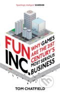 Kniha: Fun Inc. (Tom Chatfield). Virgin Books, 2011 Kniha: Fun Inc. (Tom Chatfield). Virgin Books, 2011