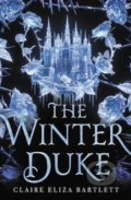 Kniha: The Winter Duke (Claire Eliza Bartlett). Little, Brown, 2020 Kniha: The Winter Duke (Claire Eliza Bartlett). Little, Brown, 2020