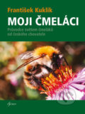 Kniha: Moji čmeláci (František Kuklík). Esence, 2020 Kniha: Moji čmeláci (František Kuklík). Esence, 2020