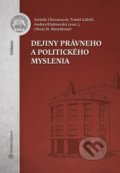 Kniha: Dejiny právneho a politického myslenia (Jarmila Chovancová, Olexij M. Meteňkanyč a Tomáš Gábriš). Wolters Kluwer, 2020 Kniha: Dejiny právneho a politického myslenia (Jarmila Chovancová, Olexij M. Meteňkanyč a Tomáš Gábriš). Wolters Kluwer, 2020