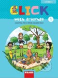 Kniha: Click with friends 1 (Jiří Šádek, Kateřina Dvořáková a Miluška Karásková). Fraus, 2020 Kniha: Click with friends 1 (Jiří Šádek, Kateřina Dvořáková a Miluška Karásková). Fraus, 2020