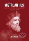 Kniha: Mistr Jan Hus (Ján Karafiát). Didasko, 2020 Kniha: Mistr Jan Hus (Ján Karafiát). Didasko, 2020