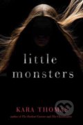 Kniha: Little Monsters (Kara Thomas). Ember, 2018 Kniha: Little Monsters (Kara Thomas). Ember, 2018