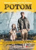 Kniha: Potom (Ferdinand Šmikmátor). CPRESS, 2020 Kniha: Potom (Ferdinand Šmikmátor). CPRESS, 2020