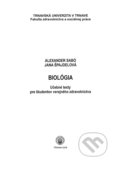 Kniha: Biológia (Alexander Sabo). Typi Universitatis Tyrnaviensis, 2008 Kniha: Biológia (Alexander Sabo). Typi Universitatis Tyrnaviensis, 2008