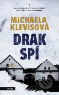 Kniha: Drak spí (Michaela Klevisová). Motto, 2020 Kniha: Drak spí (Michaela Klevisová). Motto, 2020