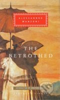 Kniha: The Betrothed (Alessandro Manzoni). Everyman, 2013 Kniha: The Betrothed (Alessandro Manzoni). Everyman, 2013