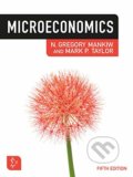 Kniha: Microeconomics (Gregory N. Mankiw a Mark P. Taylor). Cengage, 2020 Kniha: Microeconomics (Gregory N. Mankiw a Mark P. Taylor). Cengage, 2020