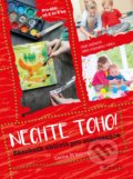 Kniha: Nechte toho! (Leona Šťávová). CPRESS, 2020 Kniha: Nechte toho! (Leona Šťávová). CPRESS, 2020