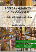 Podpora kreativity a inovatívnosti - Branislav Jelenčík, STU, 2020