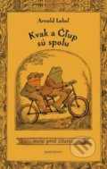 Kniha: Kvak a Čľup sú spolu (Arnold Lobel), 2020 Kniha: Kvak a Čľup sú spolu (Arnold Lobel), 2020