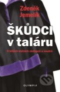Kniha: Škůdci v taláru (Zdeněk Jemelík). Olympia, 2020 Kniha: Škůdci v taláru (Zdeněk Jemelík). Olympia, 2020