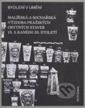 Kniha: Bydlení v umění (Petr Šámal). Národní galerie v Praze, 2020 Kniha: Bydlení v umění (Petr Šámal). Národní galerie v Praze, 2020