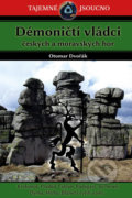 Kniha: Démoničtí vládci českých a moravských hor (Otomar Dvořák), 2020 Kniha: Démoničtí vládci českých a moravských hor (Otomar Dvořák), 2020