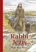 Kniha: Rabbi Ježíš (Marie-Aude Murail). Paulínky, 2020 Kniha: Rabbi Ježíš (Marie-Aude Murail). Paulínky, 2020