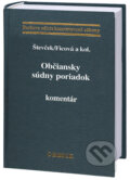 Kniha: Občiansky súdny poriadok. Komentár (Ficová, Števček a kolektiv). C. H. Beck, 2009 Kniha: Občiansky súdny poriadok. Komentár (Ficová, Števček a kolektiv). C. H. Beck, 2009