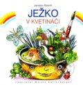 Kniha: Ježko v kvetináči (Jaroslav Rezník). Vydavateľstvo Spolku slovenských spisovateľov, 2009 Kniha: Ježko v kvetináči (Jaroslav Rezník). Vydavateľstvo Spolku slovenských spisovateľov, 2009