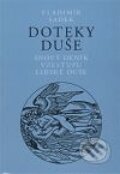 Kniha: Doteky duše (Vladimír Sadek). Malvern, 2009 Kniha: Doteky duše (Vladimír Sadek). Malvern, 2009