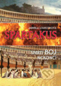 Kniha: Spartakus (Jarmila Loukotková). Akcent, 2009 Kniha: Spartakus (Jarmila Loukotková). Akcent, 2009