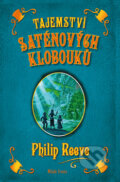 Kniha: Tajemství saténových klobouků (Philip Reeve). Mladá fronta, 2009 Kniha: Tajemství saténových klobouků (Philip Reeve). Mladá fronta, 2009