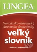 Francúzsko-slovenský a slovensko-francúzsky veľký knižný slovník, 2009