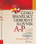 Kniha: Česko-španělský odborný slovník, 1. díl (Zuzana Holá). CPRESS, 2009 Kniha: Česko-španělský odborný slovník, 1. díl (Zuzana Holá). CPRESS, 2009