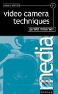 Kniha: Video Camera Techniques (Gerald Millerson). Focal Press, 1994 Kniha: Video Camera Techniques (Gerald Millerson). Focal Press, 1994