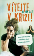 Kniha: Vítejte v krizi (Laura Day). Eminent, 2009 Kniha: Vítejte v krizi (Laura Day). Eminent, 2009