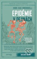 E-kniha: Epidémie v dejinách (Branislav Kovár, Lucia Benediková a Oliver Zajac), 2020 E-kniha: Epidémie v dejinách (Branislav Kovár, Lucia Benediková a Oliver Zajac), 2020