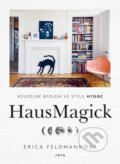 Kniha: HausMagick (český jazyk) (Erica Feldmann). Jota, 2020 Kniha: HausMagick (český jazyk) (Erica Feldmann). Jota, 2020