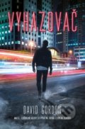 Kniha: Vyhazovač (David Gordon), 2020 Kniha: Vyhazovač (David Gordon), 2020