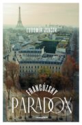 Kniha: Francúzsky paradox (Ľubomír Jančok), 2020 Kniha: Francúzsky paradox (Ľubomír Jančok), 2020