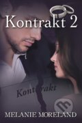 E-kniha: Kontrakt 2 (Melanie Moreland), 2020 E-kniha: Kontrakt 2 (Melanie Moreland), 2020