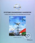 Kniha: INCOSE Systems Engineering Handbook (Wiley-Blackwell). Wiley-Blackwell, 2015 Kniha: INCOSE Systems Engineering Handbook (Wiley-Blackwell). Wiley-Blackwell, 2015