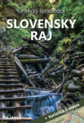 Kniha: Slovenský raj (Vladimír Mucha). DAJAMA, 2020 Kniha: Slovenský raj (Vladimír Mucha). DAJAMA, 2020