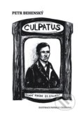 Kniha: Calpatus (Petr Behenský). Vydavateľstvo Baset, 2020 Kniha: Calpatus (Petr Behenský). Vydavateľstvo Baset, 2020
