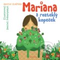 Kniha: Mariana a rozteklý kopeček (David Košťák). Albatros CZ, 2020 Kniha: Mariana a rozteklý kopeček (David Košťák). Albatros CZ, 2020
