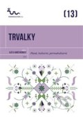 Kniha: Trvalky (Eva Hauserová). Permakultura, 2020 Kniha: Trvalky (Eva Hauserová). Permakultura, 2020