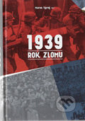 Kniha: 1939 (Marek Syrný). Múzeum SNP, 2019 Kniha: 1939 (Marek Syrný). Múzeum SNP, 2019