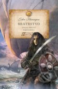 Kniha: Bratrstvo (Kniha druhá) (John Flanagan), 2020 Kniha: Bratrstvo (Kniha druhá) (John Flanagan), 2020