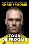 Kniha: Tour de Froome (Chris Froome a David Walsh), 2020 Kniha: Tour de Froome (Chris Froome a David Walsh), 2020