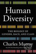 Kniha: Human Diversity (Charles Murray). Twelve, 2020 Kniha: Human Diversity (Charles Murray). Twelve, 2020