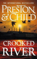 Kniha: Crooked River (Douglas Preston a Lincoln Child). Head of Zeus, 2020 Kniha: Crooked River (Douglas Preston a Lincoln Child). Head of Zeus, 2020