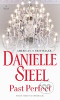 Kniha: Past Perfect (Danielle Steel). Dell, 2018 Kniha: Past Perfect (Danielle Steel). Dell, 2018