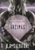 Kniha: Arcimág (R.A. Salvatore). FANTOM Print, 2020 Kniha: Arcimág (R.A. Salvatore). FANTOM Print, 2020